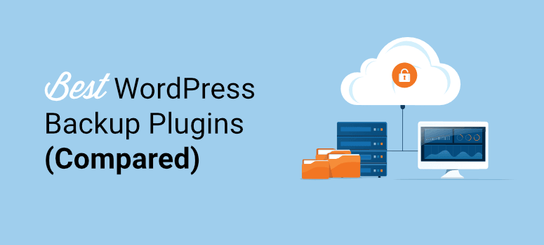 5 Best WordPress Backup Plugins