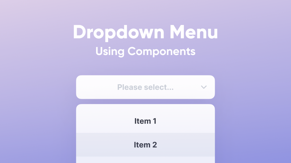 How to Create a Dropdown Menu