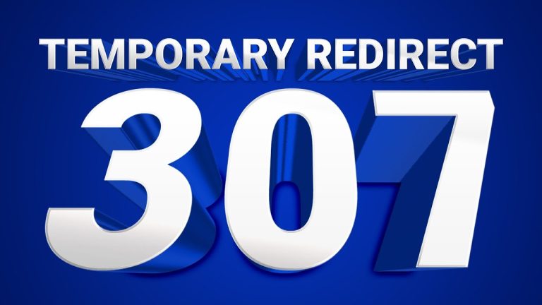 HTTP 307 Temporary Redirect Status Code