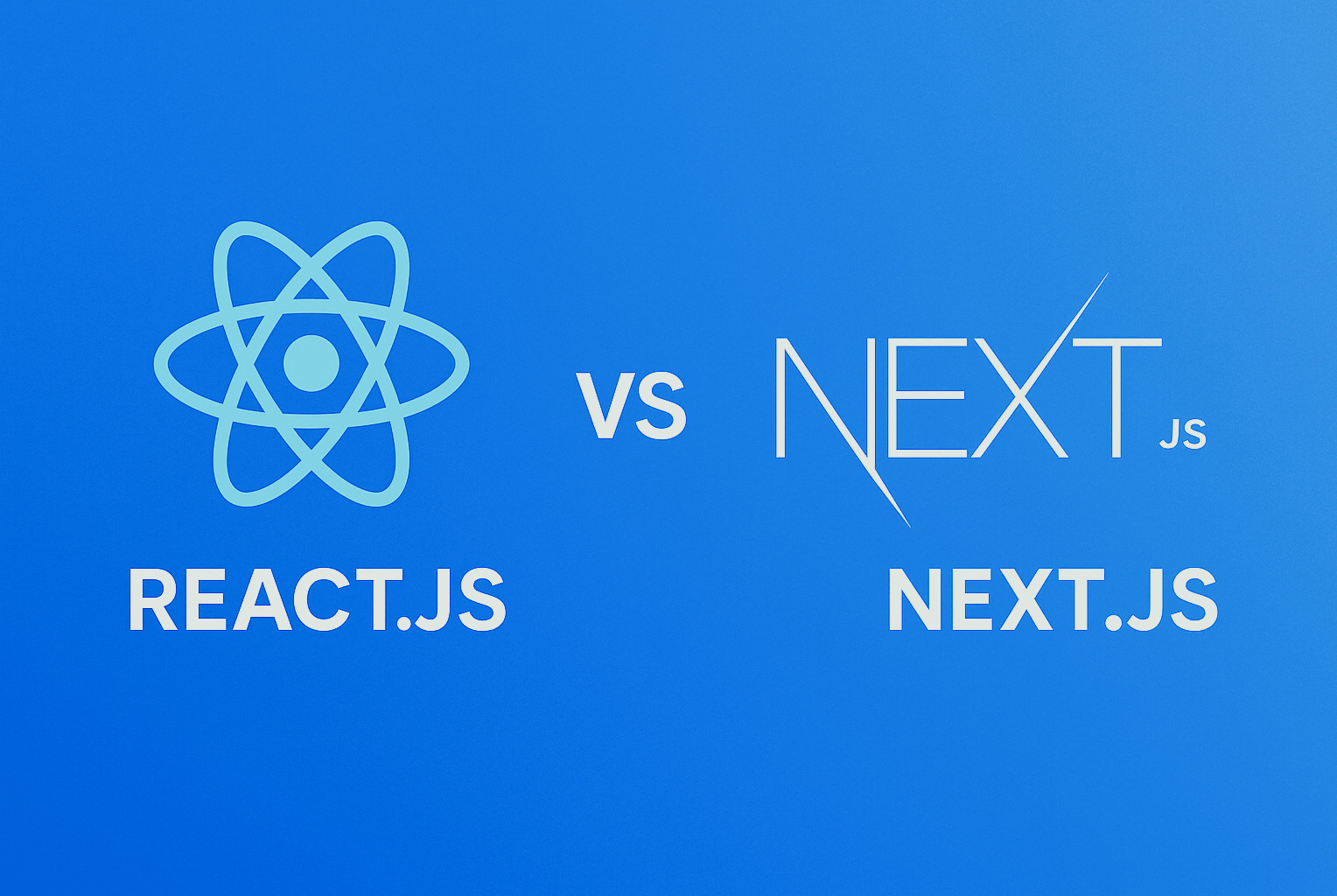 React.js Vs Next.js: Which One To Choose? - 1REALTOUR